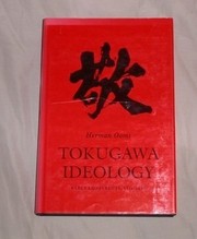 Tokugawa ideology : early constructs, 1570-1680 /