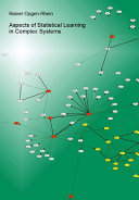 Aspects of Statistical Learning in Complex System.