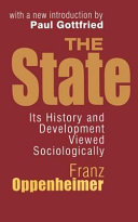 The state : its history and development viewed sociologically /