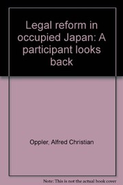 Legal reform in occupied Japan : a participant looks back /