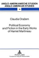 Political economy and fiction in the early works of Harriet Martineau /