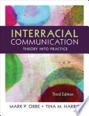 Interracial communication : theory into practice /