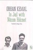 In jail with Nazım Hikmet /
