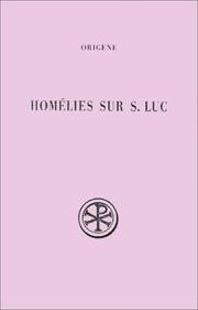Homélies sur S. Luc : texte latin et fragments grecs /