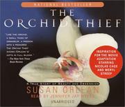 The orchid thief a true story of beauty and obsession /