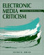 Electronic media criticism : applied perspectives /