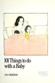 101 things to do with a baby /