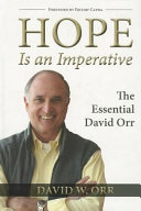 Hope is an imperative : the essential David Orr /