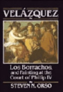Velázquez, Los Borrachos, and painting at the Court of Philip IV /