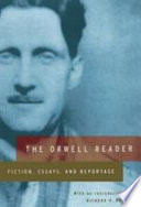 The Orwell reader; fiction, essays, and reportage. /