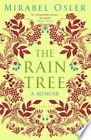 The rain tree : a memoir /