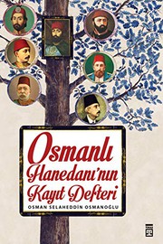 Osmanlı Hanedanı'nın kayıt defteri /