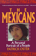 The Mexicans : a personal portrait of a people /