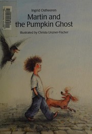 Martin and the Pumpkin Ghost /