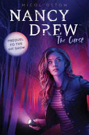 Nancy Drew : the curse /