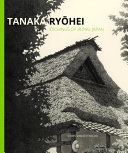 Tanaka Ryōhei : etchings of rural Japan /