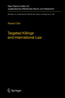 Targeted killings and international law : with special regard to human rights and international humanitarian law /