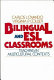 Bilingual and ESL classrooms : teaching in multicultural contexts /