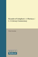 Nicander of Colophon's Theriaca : a literary commentary /
