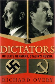 The dictators : Hitler's Germany and Stalin's Russia /