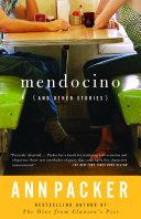 Mendocino and other stories /