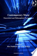 Contemporary Music : Theoretical and Philosophical Perspectives.