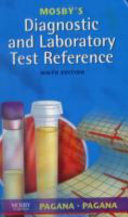 Mosby's Diagnostic and laboratory test reference /