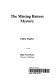 The missing heiress mystery /