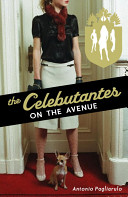 The celebutantes : on the avenue /