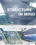 Structure in mind : die Architektur von Burkhard Pahl & Monika Weber-Pahl /
