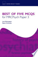 Best of five MCQs for MRCPsych paper 3 /