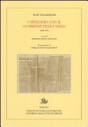 Carteggio con il "Corriere della sera" : 1926-1971 /