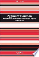 Zygmunt Bauman : reflexiones sobre la modernidad líquida /