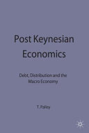 Post Keynesian economics : debt, distribution, and the macro economy /