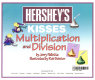 Hershey's Kisses multiplication and division /