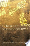 A theory of foreign policy /