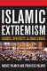 Islamic extremism : causes, diversity, and challenges /