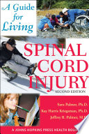 Spinal cord injury : a guide for living /