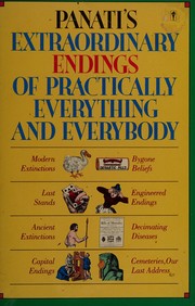 Panati's extraordinary endings of practically everything and everybody /