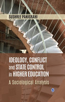 Ideology, Conflict and State Control in Higher Education : A Sociological Analysis.