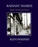 Radiant shards : Hoda's North End poems /