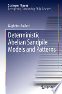 Deterministic Abelian sandpile models and patterns /