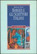 Borges e gli scrittori italiani /