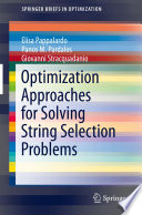 Optimization approaches for solving string selection problems /