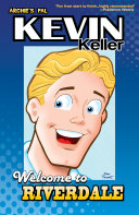 Kevin Keller : welcome to Riverdale /