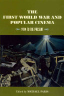 First World War and popular cinema 1914 to the present