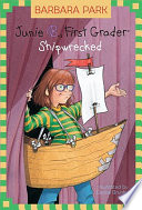 Junie B., first grader : shipwrecked /