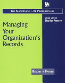 Managing your organization's records /