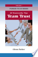 Team trust : 20 trustworthy tips /