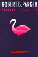 Trouble in Paradise /